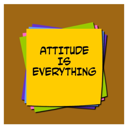 Attitude is Everything