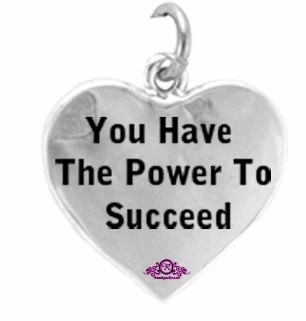 You Have the Power to Succeed